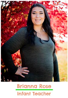 Brianna Rose - Infant Teacher<br />
