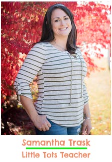 Samantha Trask - Little Tots Teacher